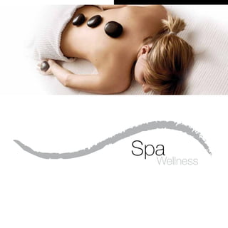 Spa
  Wellness
 