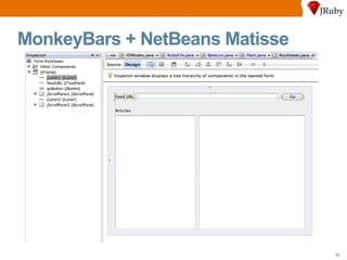 MonkeyBars + NetBeans Matisse 
