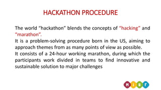 ALPINE SKI HOUSE
HACKATHON PROCEDURE
The world “hackathon” blends the concepts of “hacking” and
“marathon”.
It is a problem-solving procedure born in the US, aiming to
approach themes from as many points of view as possible.
It consists of a 24-hour working marathon, during which the
participants work divided in teams to find innovative and
sustainable solution to major challenges
 