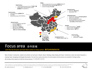 Focus area 合作区域
over the last 20 years we have been active in many sectors 累积20年的成功经验
Most of EuSino´s involvement, networ...
