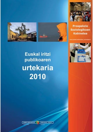 Euskal iritzi
publikoaren
urtekaria
  2010
 