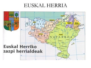 EUSKAL HERRIA
 