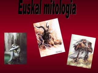 Euskal mitologia 