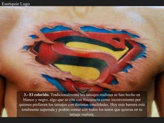 Eustiquio Lugo - Pros y Contras de Un Tatuaje Realista