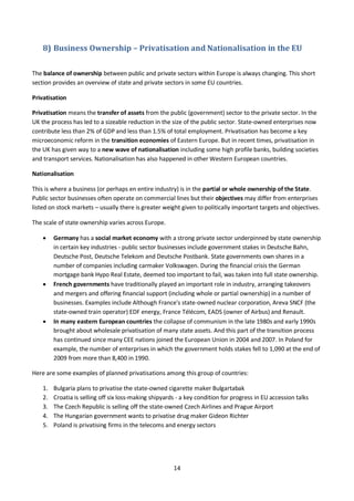 14
8) Business Ownership – Privatisation and Nationalisation in the EU
The balance of ownership between public and private...