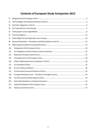 2
Contents of European Study Companion 2012
1) Background to the European Union..............................................