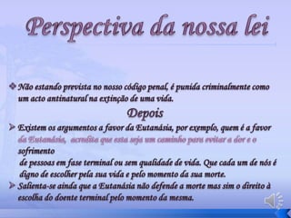 Cabe assim ao médico, cumprindo o “Juramento de Hipócrates”, assistir o paciente, fornecendo-lhe todo e qualquer meio necessário à sua sobrevivência.O que é a VidaA vida ( do latim Vita) é um conceito muito amplo e admite diversas definições. Pode-se referir ao processo em curso do qual os seres vivos são uma parte; ao espaço de tempo entre a concepção e a morte de um organismo, a condição duma entidade que nasceu e ainda não morreu; e aquilo que faz com que um ser vivo esteja vivo. Metafisicamente, a vida é um processo constante de Relacionamentos. Por mais simples que possa parecer, ainda é muito difícil para os cientistas definiram vida com clareza. Muitos biólogos tentam a definir como um “fenómeno que anima a matéria.” 