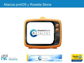 Alianza protOS y Rosetta Stone
 