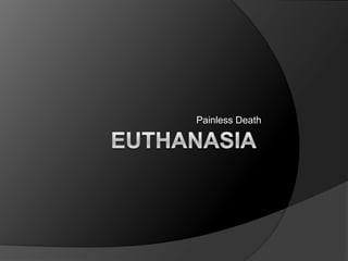 Euthanasia Painless Death 