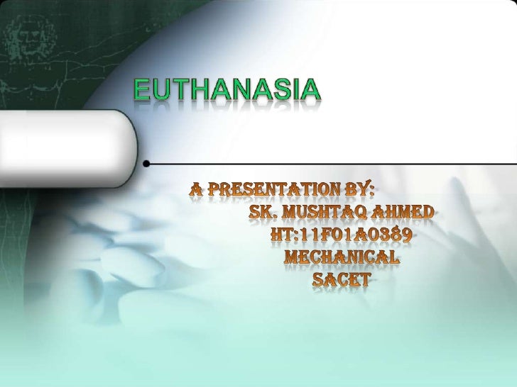 cons of euthanasia essay This report discusses a very controversial topic, euthanasia there are many forms that euthanasia can take: euthanasia can active voluntary, passive voluntary, active involuntary or passive involuntary. cons of euthanasia essay This report discusses a very controversial topic, euthanasia there are many forms that euthanasia can take: euthanasia can active voluntary, passive voluntary, active involuntary or passive involuntary.