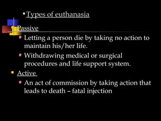 Euthanasia (Mercy Killing) | PPT