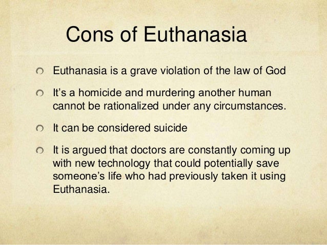 Pro and cons of euthanasia