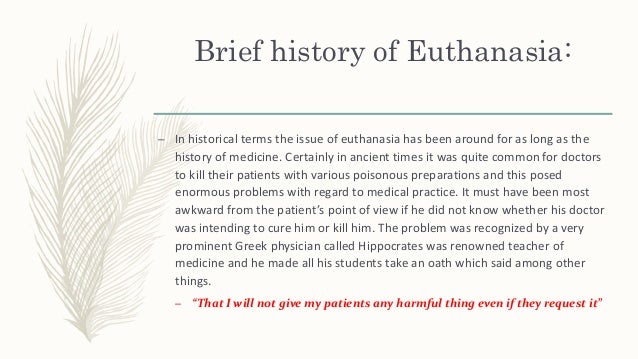 How long has Euthanasia been around for? | Yahoo Answers