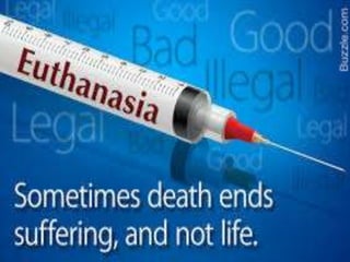 Euthanasia  sr.greeshma