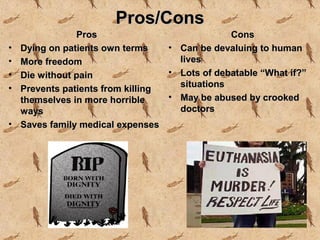 should euthanasia be legalized pros and cons
