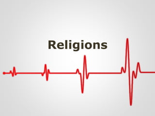 Religions
 