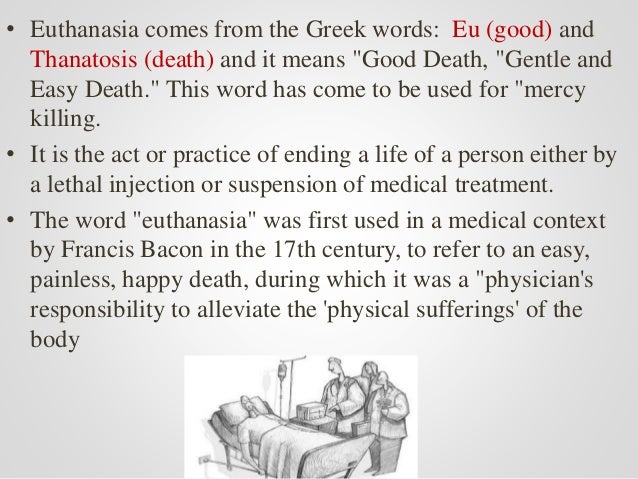 Euthanasia Is The Meaning Of Good Death