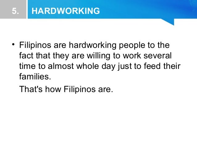 filipino traits and characteristics qualities of a hard worker