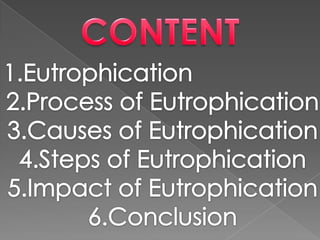 Eutrophication ppt | PPTX