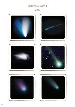 34
Astro-Cards
Comets
 