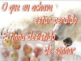 Eu vou viver uma virada