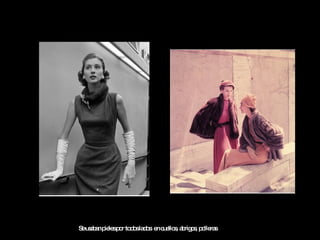 Se usaban pieles por todos lados: en cuellos, abrigos, polleras   