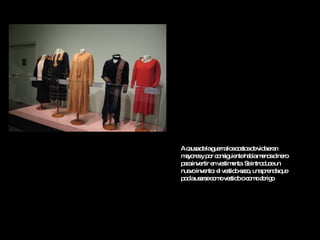 A causa de la guerra los costos de vida eran mayores y por consiguiente había menos dinero para invertir en vestimenta. Se introduce un nuevo invento: el vestido-saco, una prenda que podía usarse como vestido o como abrigo   