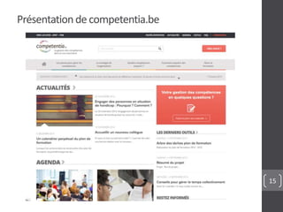Présentation de competentia.be 
15 
 