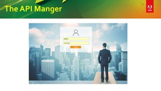 The API Manger
 