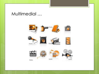 Multimedial …
 
