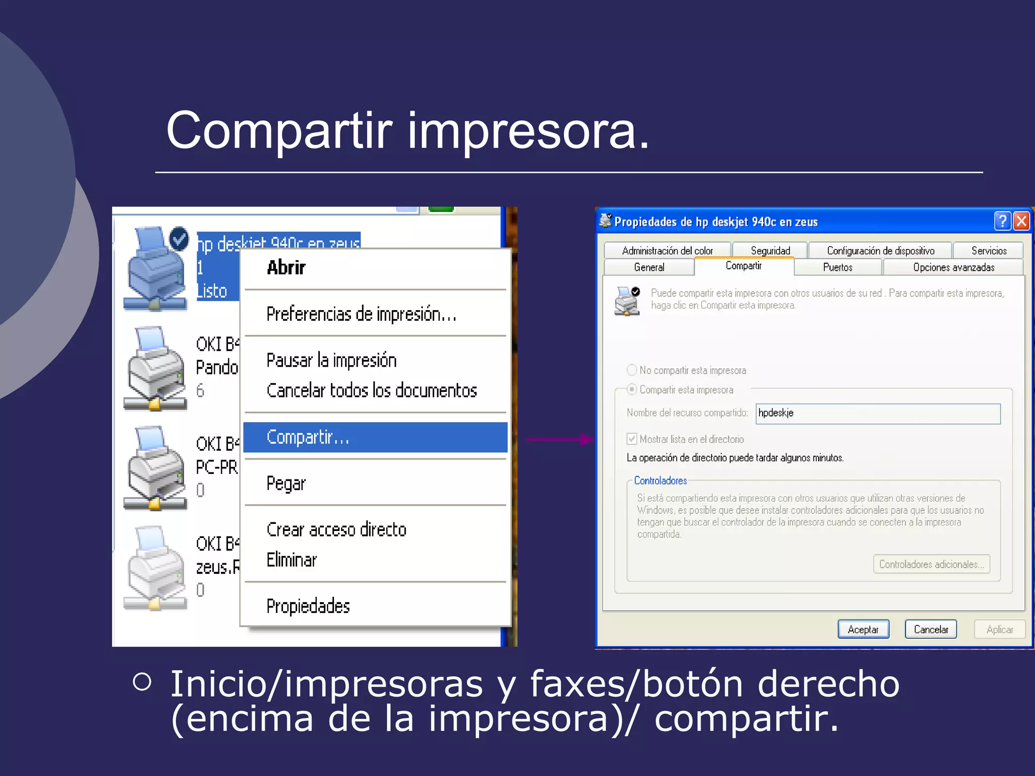 Compartir impresora. Inicio/impresoras y faxes/botón derecho (encima de la impresora)/ compartir. 