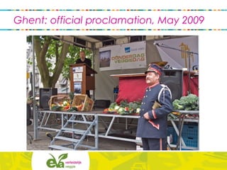 Ghent: official proclamation, May 2009
 