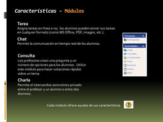 Los estudiantes aprenden de ellos y del profesor.