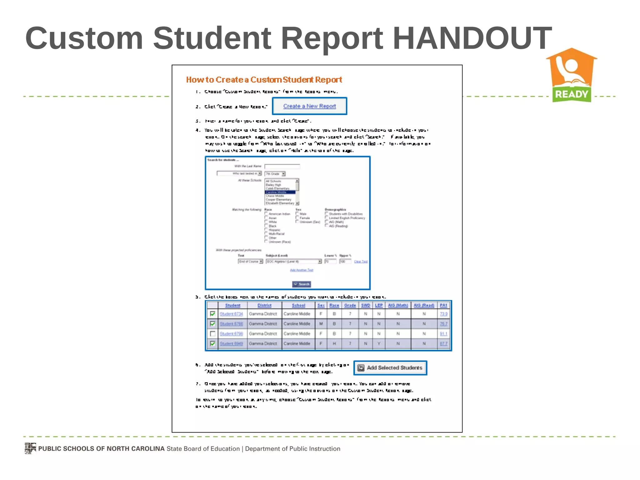 Custom Student Report HANDOUT
 