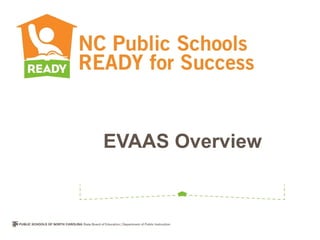 EVAAS Overview
 