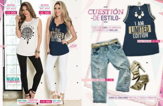 8
BLUSA BLUSA
MATERIAL: VISCOSA MATERIAL: VISCOSA
TALLAS: S/M/L/XL TALLAS: S/M/L/XL
REF.39232 REF. 39145
APLIQUE
BRILLANTE
TALLAS: 8/10/12/14
LEGGING
LYCRA ALGODÓN
REF.7108
NEGRO
REF.7108
BLANCO19.990$
19.990$ 26.990$
26.990$
49.990$
www.katalogoscolombia.com
 