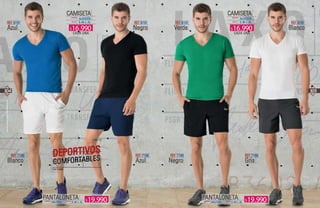 104
www.katalogoscolombia.com
105
REF. 6191
Negro
REF. 6191
Verde
REF. 6191
Blanco
REF. 6191
Azul
REF. 7166
Azul
REF. 7166
Gris
REF. 7166
Blanco
REF. 7166
Negro
MATERIAL MATERIAL
S-M-L-XL S-M-L-XL
PANTALONETA PANTALONETA
NÁUTICA NÁUTICATALLAS TALLAS
CAMISETA CAMISETA
CADA UNA CADA UNA
MATERIAL MATERIAL
TALLAS TALLAS
ALGODÓN ALGODÓN
S-M-L-XL S-M-L-XL
19.990$ 19.990$
16.990$ 16.990$
 