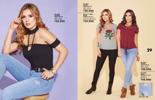 $24.990
$29.990
$29.990
$49.990
$29.990
REF 42598
ALGODÓN
TALLAS S-M-L-XL
BLUSA
REF 42851
VISCOSA
TALLAS S-M-L-XL
REF 6210 - NEGRO
RAYÓN
TALLAS 8-10-12-14
BLUSA
LEGGING
REF 42852
VISCOSA
TALLAS S-M-L-XL
REF 31202
ÍNDIGO
TALLAS 8-10-12-14
BLUSA
JEAN
REF 31202 - JEAN
29
 