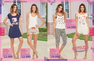 62 63
S·M·L·XL
22.990
Ref.40783
Material/Viscosa
PIJAMA
S·M·L·XL
22.990
Ref.40775
Material/Algodón
PIJAMA
S·M·L·XL
29.990
Ref.40779
Material/Algodón
PIJAMA
S·M·L·XL
24.990
Ref.40781
Material/Viscosa
ENTERIZO
 