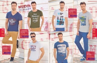 98 99
32·34·36
49.990
Ref.6836
Material/índigo
32·34·36
49.990
Ref.6003
Mostaza/Drill
S·M·L·XL
19.990
Hombre
Material/Algodón
S·M·L·XL
19.990
Hombre
Material/Algodón
JEAN
CAMISETA
CAMISETA
REF.
72262
REF.
72263
REF.
72264
REF.
72260
REF.
72265
REF.
72261
JOGGER
 