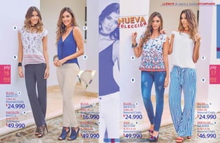 16 17
BLUSABLUSA
S·M·L·XLS·M·L·XL
24.99024.990
Ref.40920Ref.41115
Material/ChalisMaterial/Chalis
8·10·12·148·10·12·14
46.99049.990
Ref.40908Ref.31049
Material/ChalisMaterial/índigo
JEAN PANTALÓN
BLUSA
S·M·L·XL
16.990
Ref.40854
Material/Viscosa
BLUSA
S·M·L·XL
24.990
Ref.41117
Material/Chalis
8·10·12·14
49.990
Ref.200
Drill/Crema
PANTALÓN
8·10·12·14
49.990
Ref.6214
Drill/Negro
PANTALÓN
 