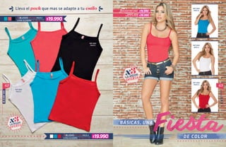 42 43
BÁSICOS
3
3
/ S / M / L / XL
/ S / M / L / XL
BLUSAS
BLUSAS
REF.5003
REF.5003
REF 5003
PACK E
REF 5003
PACK A
REF 5003
PACK A
REF 5003
PACK A
REF 5003
PACK A
LYCRA ALGODÓN
LYCRA ALGODÓN
PACK E
PACK A
BLUSAS REF.50033
SHORT. 8029
Tallas: 8 / 10 /12 /14
$19.990
$19.990
$19.990
$39.990
 