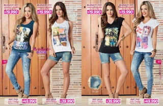 44 45
PRIMAVERAL
material: algodónmaterial: algodón material: algodónmaterial: algodón
S M L XLS M L XL S M L XLS M L XL
BLUSAREF.39009BLUSAREF.38954 BLUSAREF.38957BLUSAREF.38955
REF.7741 REF.7741REF.8026 REF.8026
TALLAS: 6 / 8 / 10 TALLAS: 6 / 8 / 10TALLAS: 8 / 10 / 12 / 14 TALLAS: 8 / 10 / 12 / 14
jean / índigo jean / índigoshort / índigo short / índigo
REF. 8026
$19.990$19.990 $19.990$19.990
$49.990 $49.990$39.990 $39.990
 