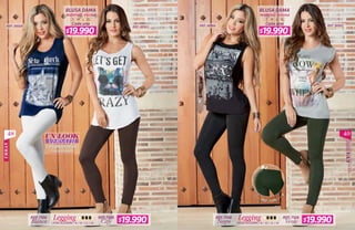 4948
URBAN
BLUSA DAMA BLUSA DAMA
Cada una Cada una
REF.38963
material: viscosa material: viscosa
S M L XL S M L XL
REF.7108 REF.7108 REF.7108REF.7108
Blanco Café VerdeNegroLYCRA ALGODÓN / 8 / 10 / 12 / 14 LYCRA ALGODÓN / 8 / 10 / 12 / 14
Legging Legging
REF.39008 REF.38966 REF.38965
REF. 7108
$19.990
$19.990 $19.990
$19.990
 