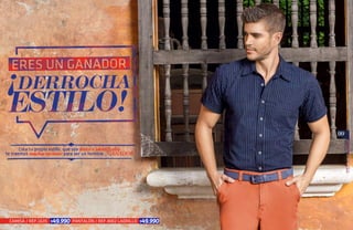 99
CAMISA / REF.1635 PANTALÓN / REF.4002 LADRILLO$49.990 $49.990
 