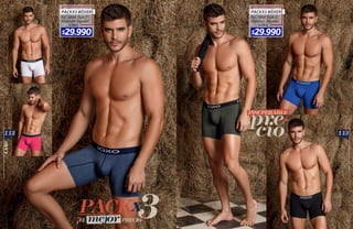 113112
LAXO
PACKX3 BÓXER PACKX3 BÓXER
Ref. 3008 Pack F Ref. 3008 Pack E
S/M/L S/M/L
Material: Algodón Material: Algodón
$29.990 $29.990
 