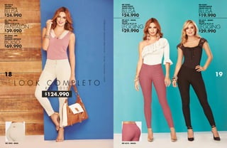 $29.990
$24.990 $19.990
$29.990
$24.990
$39.990
$69.990
$124.990
REF 6210 - MALVA
RAYÓN
TALLAS 8-10-12-14
REF 42305
TEJIDO PUNTO
TALLAS S-M-L-XL
LEGGING
BLUSA
REF 42287
VISCOSA-ENCAJE
TALLAS S-M-L-XL
REF 6210 - NEGRO
RAYÓN
TALLAS 8-10-12-14
BLUSA
LEGGING
REF 6210 - MALVA
L O O K C O M P L E T O
R E F 8 0 1 5
BLUSA+PANTALÓN+BOLSO/APLICAPARAUNIDADESDISPONIBLES
REF 3902 - BEIGE
REF 42318
VISCOSA
TALLAS S-M-L-XL
REF 3902 - BEIGE
DRILL
TALLAS 8-10-12-14
REF 20405 - MIEL
SINTÉTICO
UNIDADES LIMITADAS
BLUSA
PANTALÓN
BOLSO
1918
 