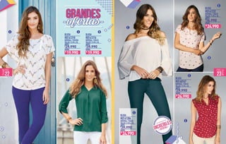 BLUSA BLUSA
MATERIAL / VISCOSA MATERIAL / CHALÍS
TALLAS / S-M-L-XL TALLAS / S-M-L-XL
ANTES ANTES
AHORA AHORA
REF.41210 REF.41216
29.990 39.990
AA B
B
C
D
E
$ $
BLUSA
BLUSA
BLUSA
MATERIAL / CHALÍS
MATERIAL / CHALÍS
MATERIAL / CHALÍS
TALLAS / S-M-L-XL
TALLAS / S-M-L-XL
TALLAS / S-M-L-XL
ANTES
ANTES
ANTES
AHORA
AHORA
AHORA
REF.41284
REF.41232
REF.40767
39.990
36.990
29.990
C
C
E
$
$
$
19.990$
19.990$
24.990$
24.990$
26.990$
PÁG. PÁG.
22 23
 