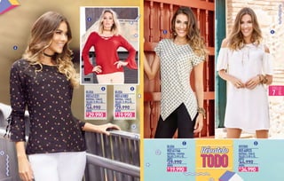 BLUSA VESTIDO
MATERIAL / VISCOSA MATERIAL / CHALÍS
TALLAS / S-M-L-XL TALLAS / S-M-L-XL
ANTES ANTES
AHORA AHORA
REF.41144 REF.40925
29.990 44.990
A
B
C
C D
D
$ $
BLUSA
MATERIAL / CHALÍS
TALLAS / S-M-L-XL
ANTES
AHORA
REF.41082
29.990
B
$
BLUSA
MATERIAL / CHALÍS
TALLAS / S-M-L-XL
ANTES
AHORA
REF.41231
46.990
A
$
19.990$
34.990$
19.990$
29.990$
PÁG.
7
 