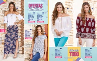 BLUSA
BLUSA
FALDA
BLUSA
MATERIAL / CHALÍS
MATERIAL / CHALÍS
MATERIAL / ALGODÓN
MATERIAL / CHALÍS
TALLAS / S-M-L-XL
TALLAS / S-M-L-XL
TALLAS / S-M-L
TALLAS / S-M-L-XL
ANTES
ANTES
ANTES
ANTES
AHORA
AHORA
AHORA
AHORA
REF.40735
REF.41154
REF.40826
REF.41204
24.990
39.990
29.990
44.990
A
D
A D E
B
E
B
$
$
$
$
BLUSA
MATERIAL / VISCOSA
TALLAS / S-M-L-XL
ANTES
AHORA
REF.41208
29.990
C
C
$
19.990$
26.990$
24.990$
29.990$
19.990$
PÁG.
12
 